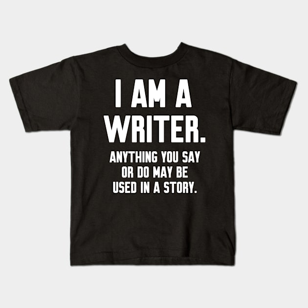 I Am a Writer Funny Kids T-Shirt by Work Memes